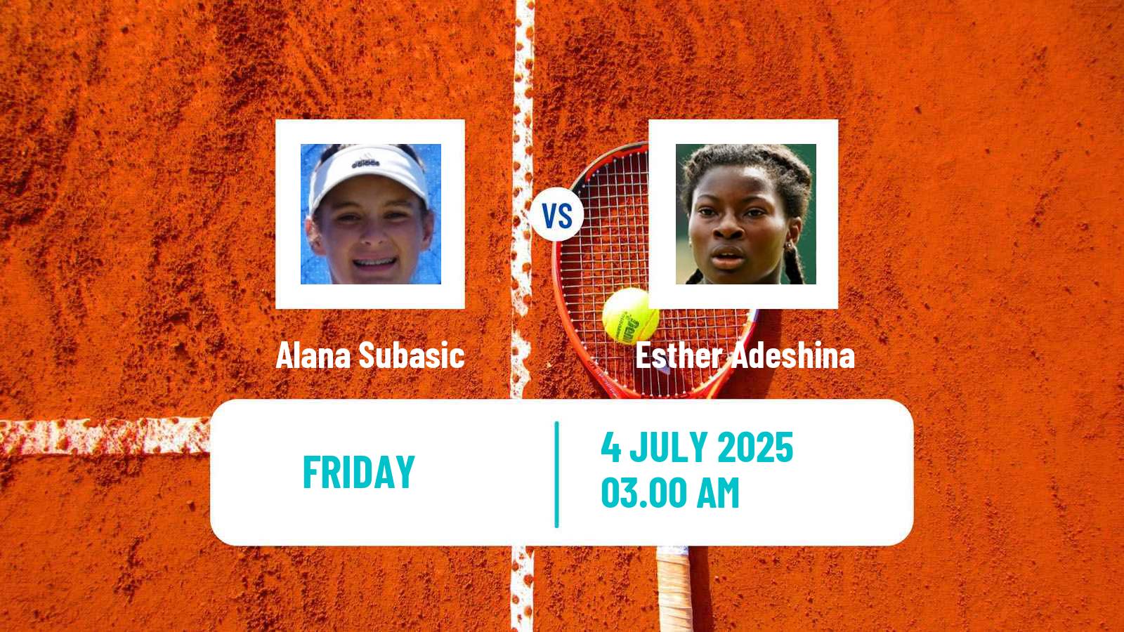 Tennis ITF W15 Kayseri 6 Women Alana Subasic - Esther Adeshina