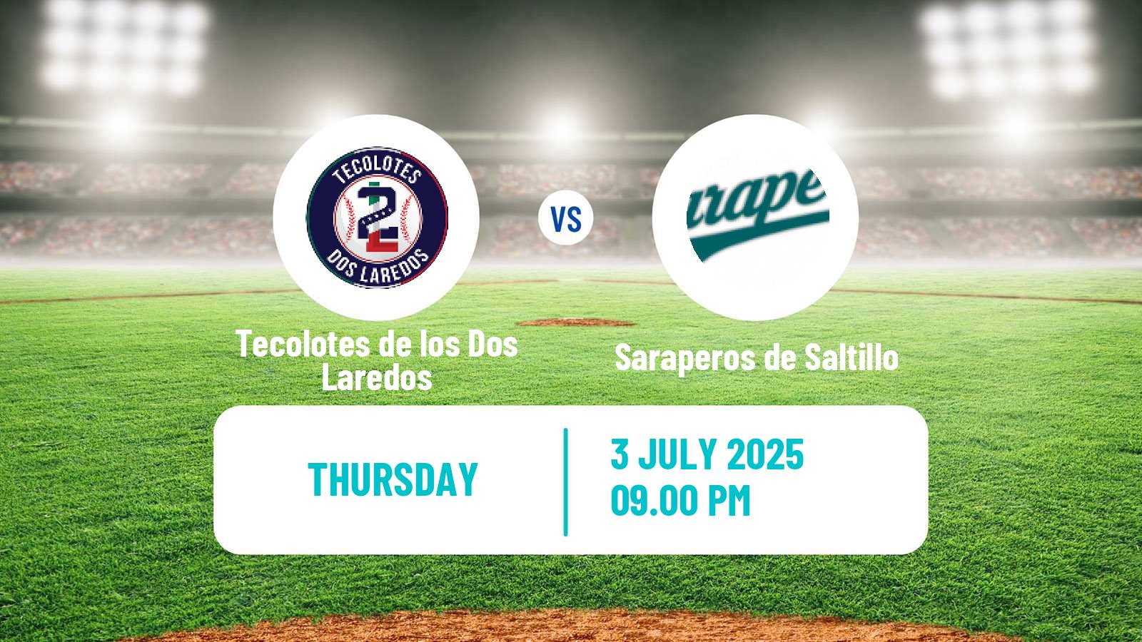 Baseball LMB Tecolotes de los Dos Laredos - Saraperos de Saltillo