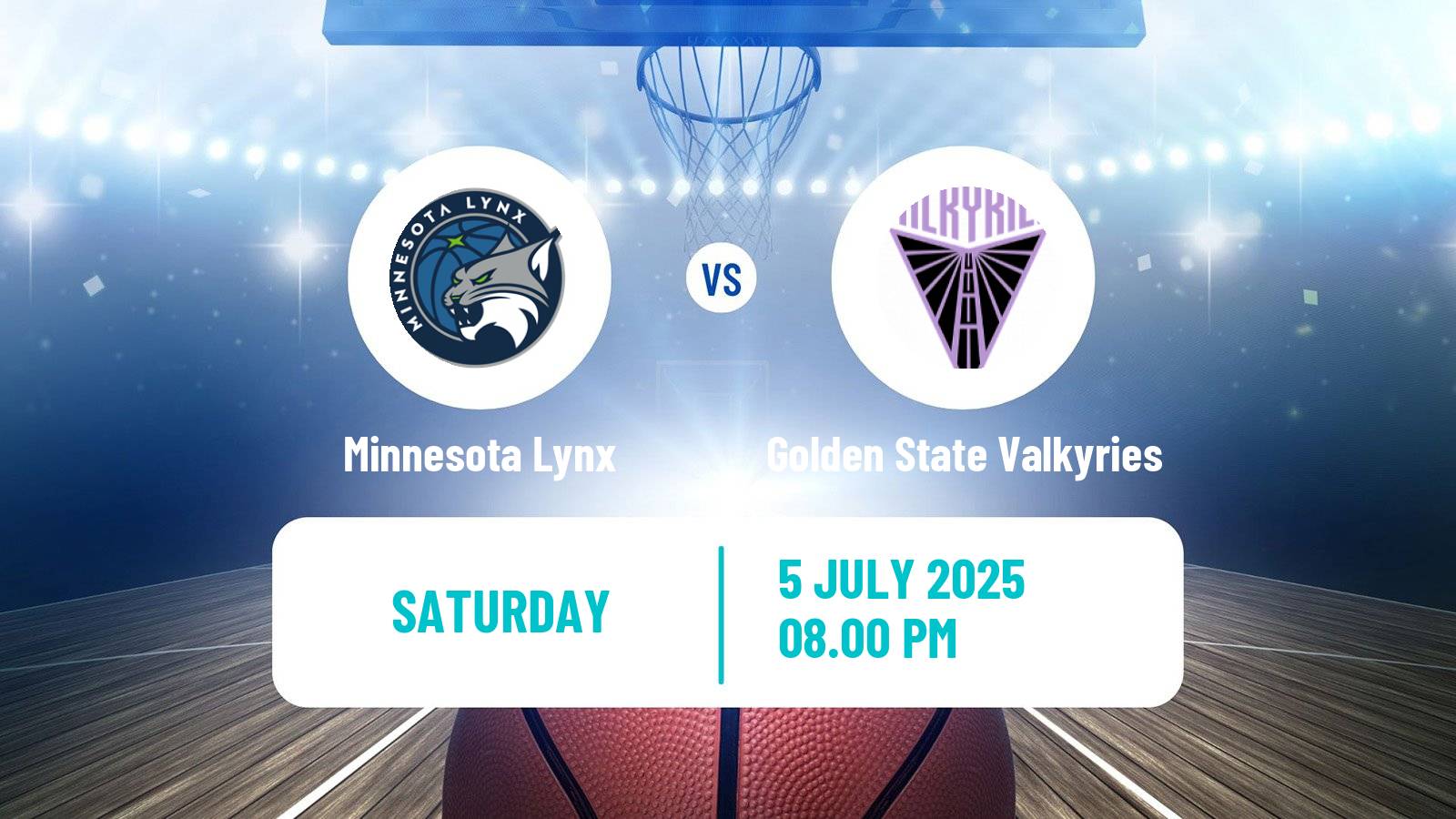 Basketball WNBA Minnesota Lynx - Golden State Valkyries