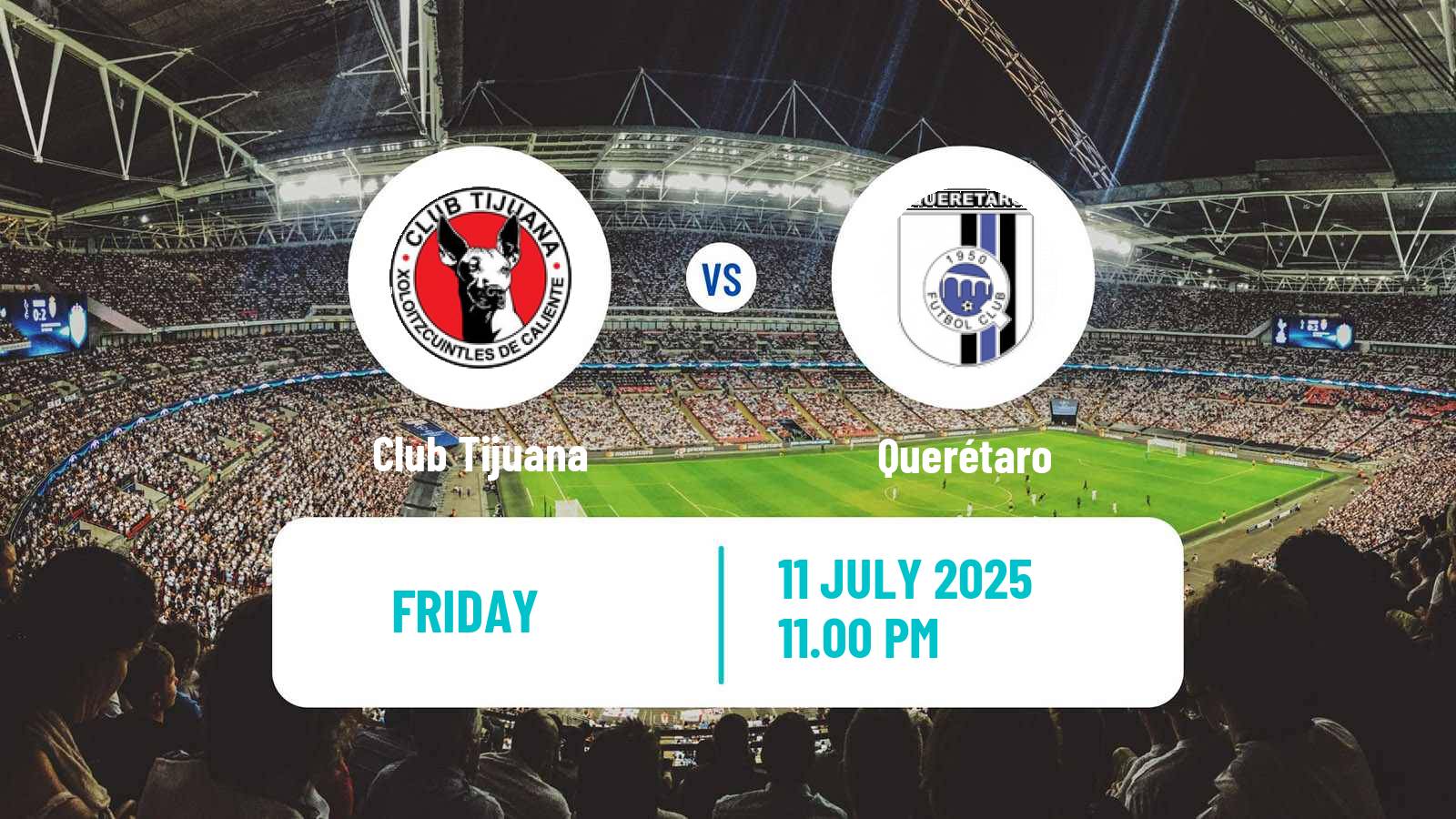 Soccer Mexican Liga MX Tijuana - Querétaro