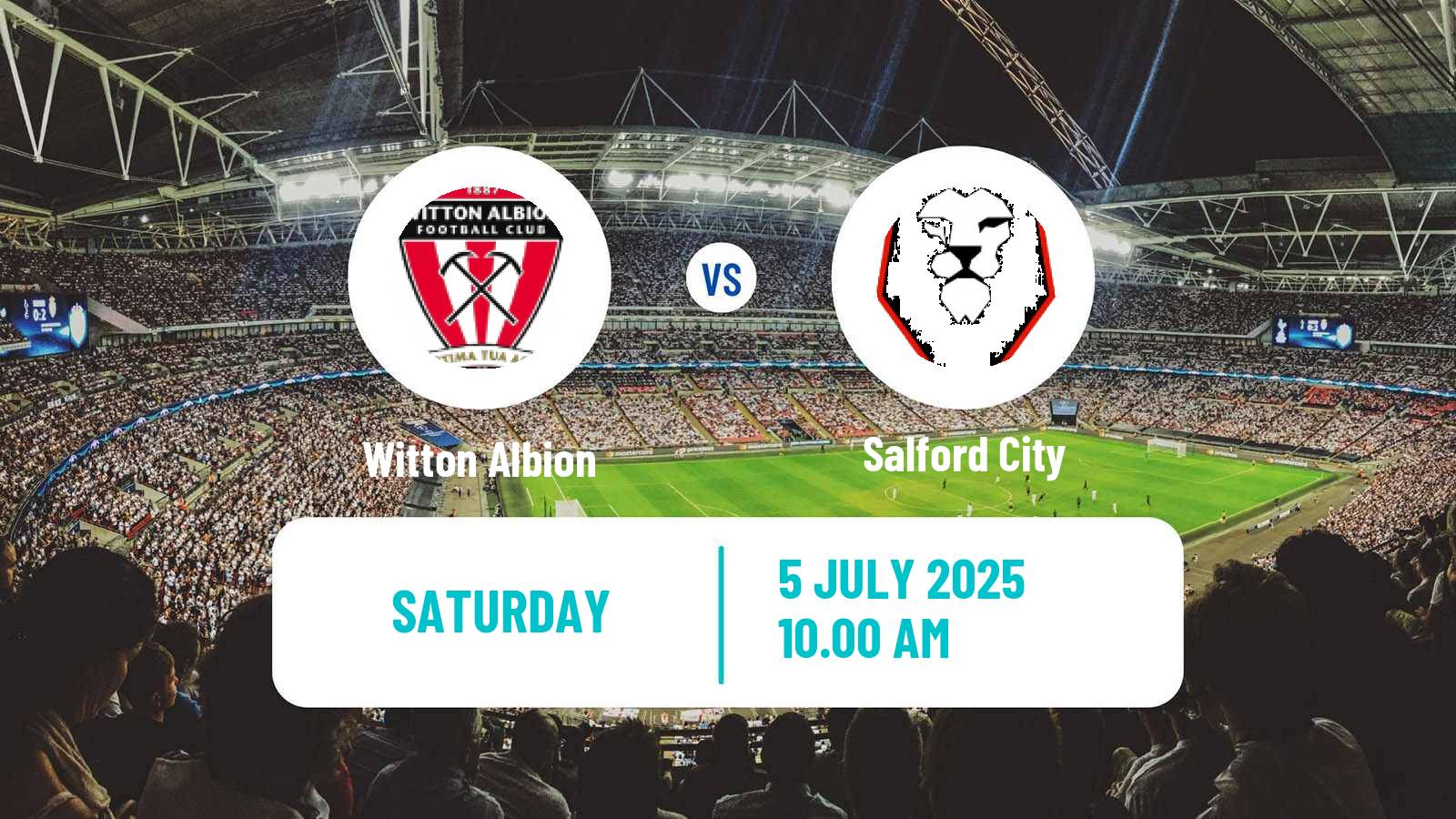 Soccer Club Friendly Witton Albion - Salford City