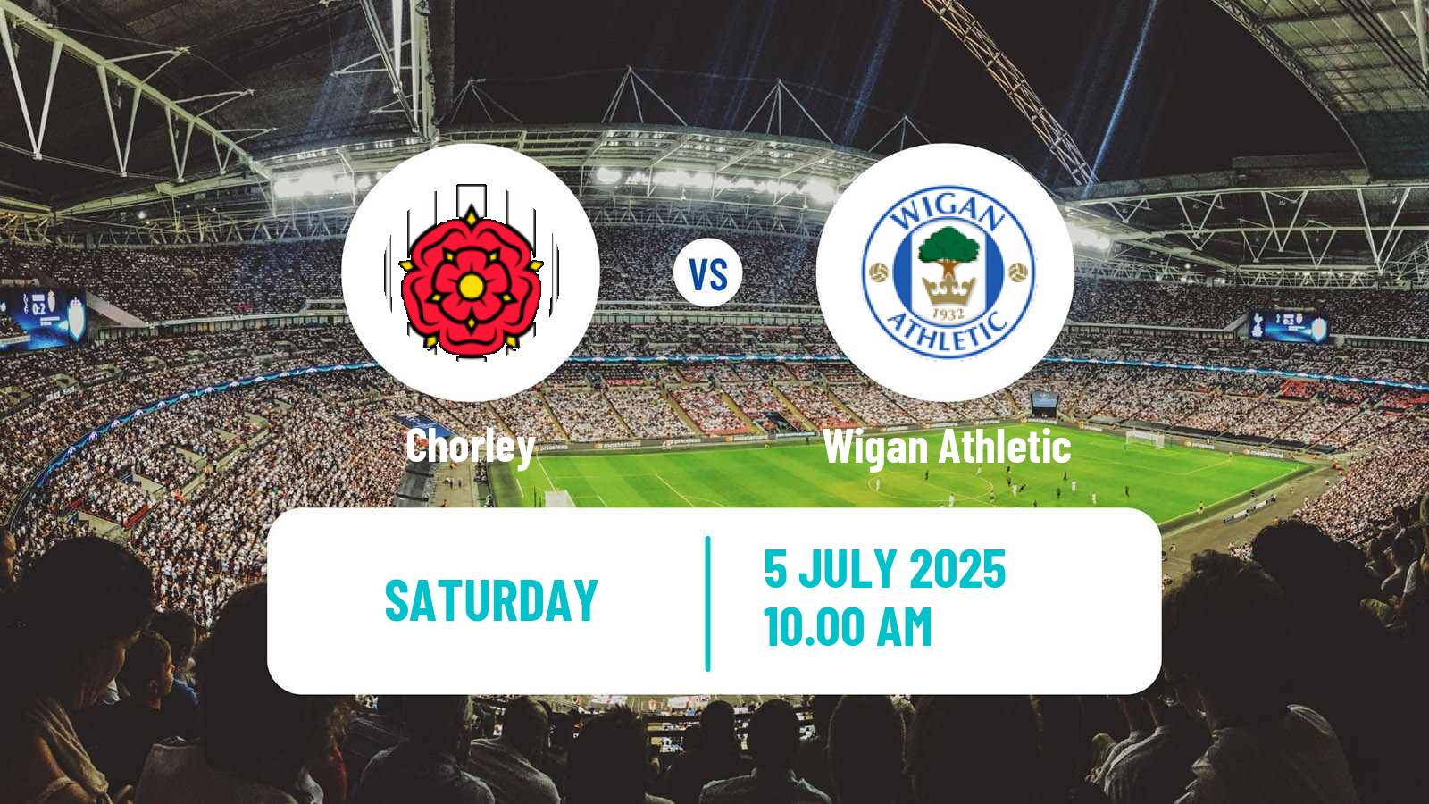 Soccer Club Friendly Chorley - Wigan Athletic