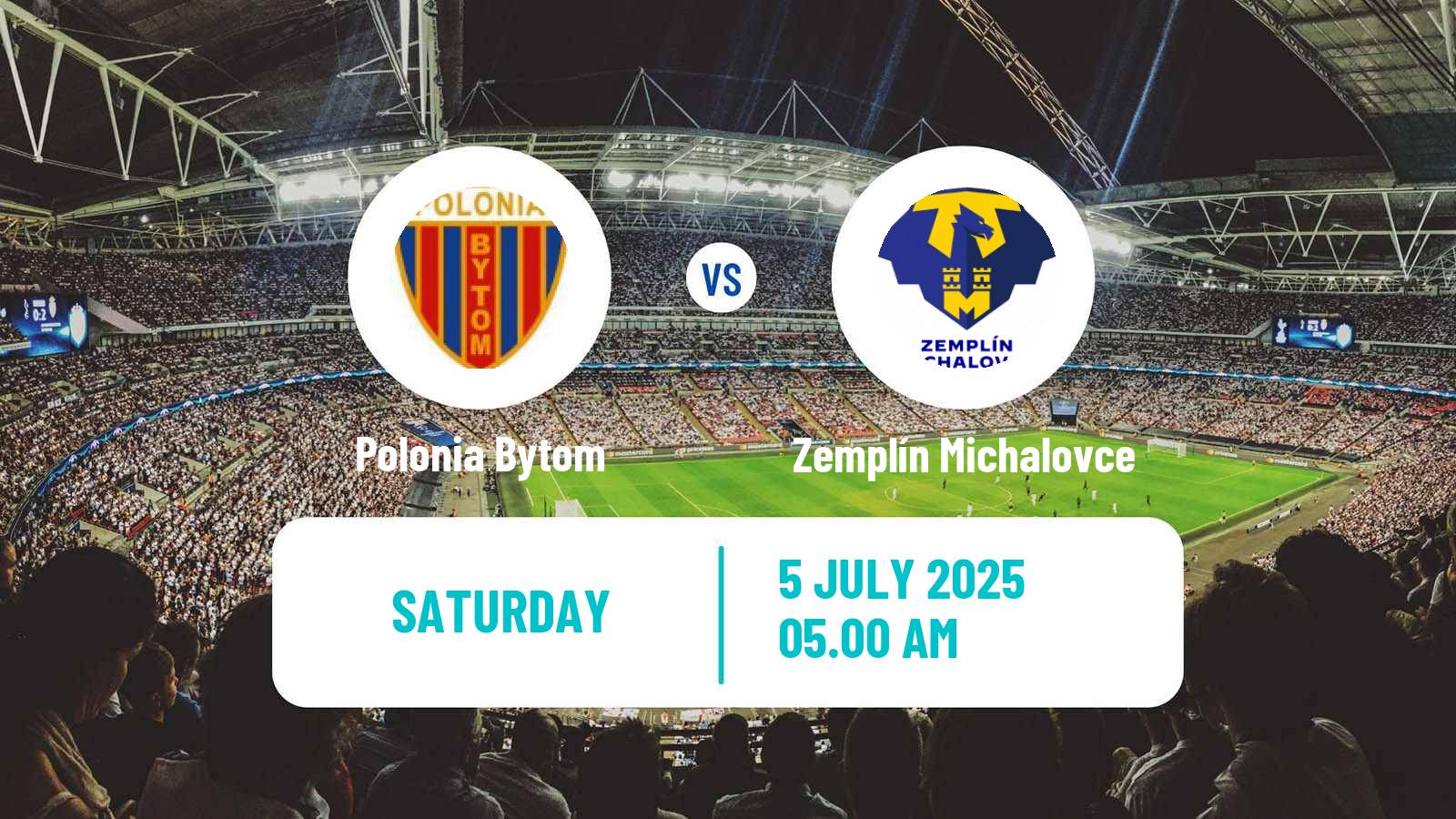 Soccer Club Friendly Polonia Bytom - Zemplín Michalovce