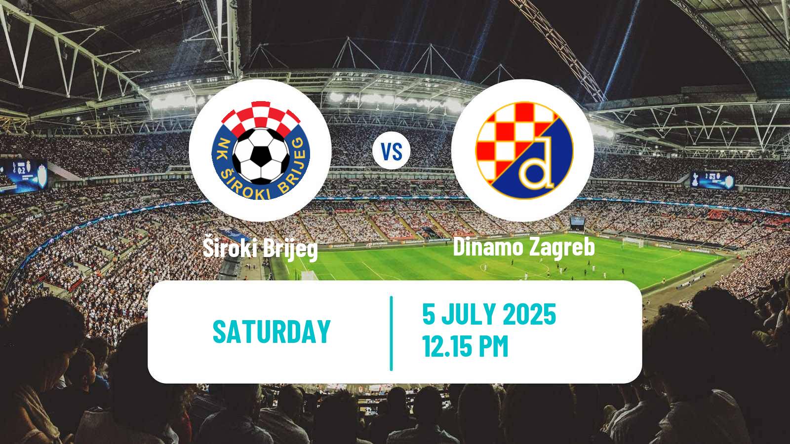 Soccer Club Friendly Široki Brijeg - Dinamo Zagreb