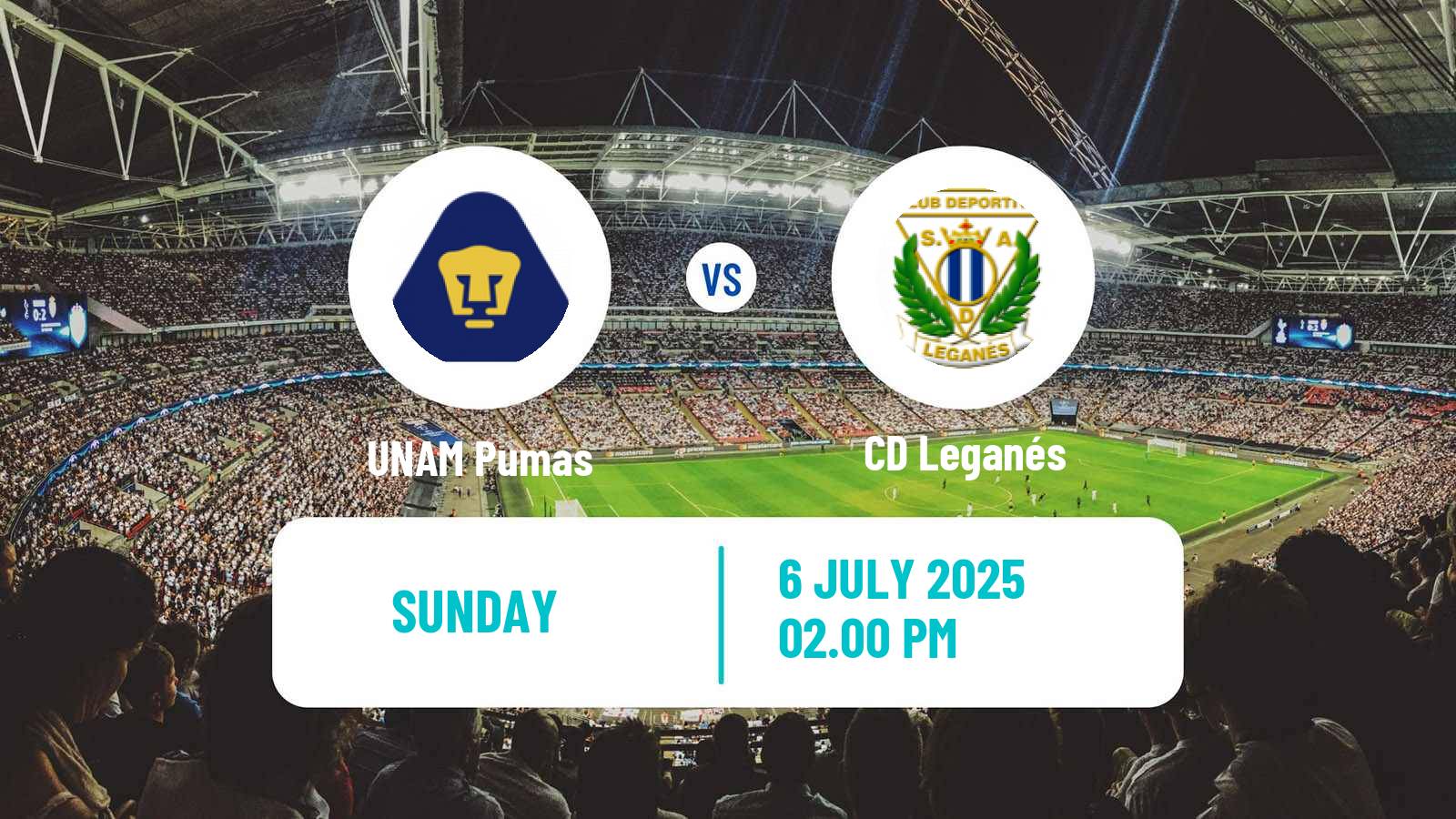 Soccer Club Friendly UNAM - Leganés