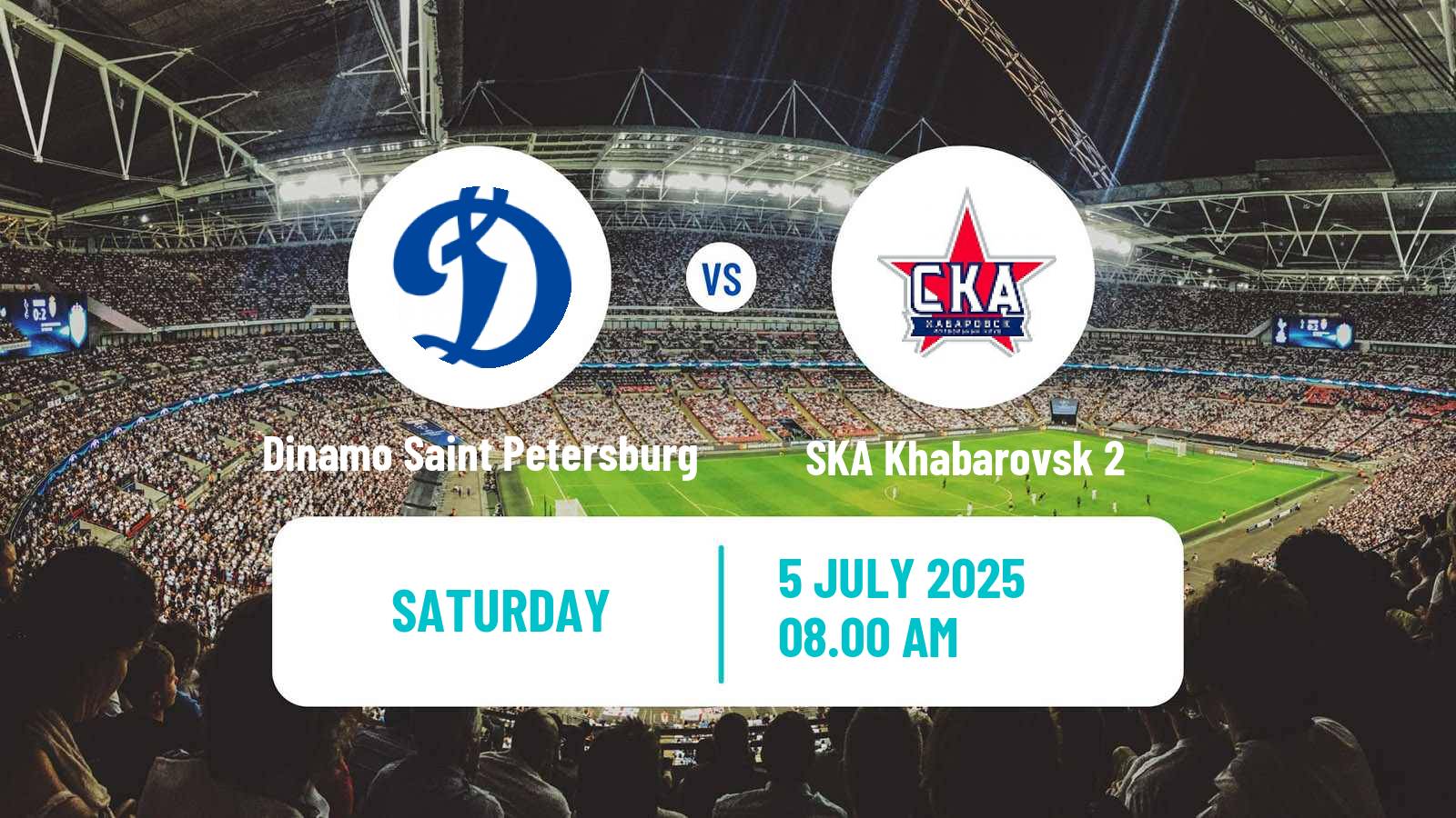 Soccer FNL 2 Division B Group 3 Dinamo Saint Petersburg - SKA Khabarovsk 2
