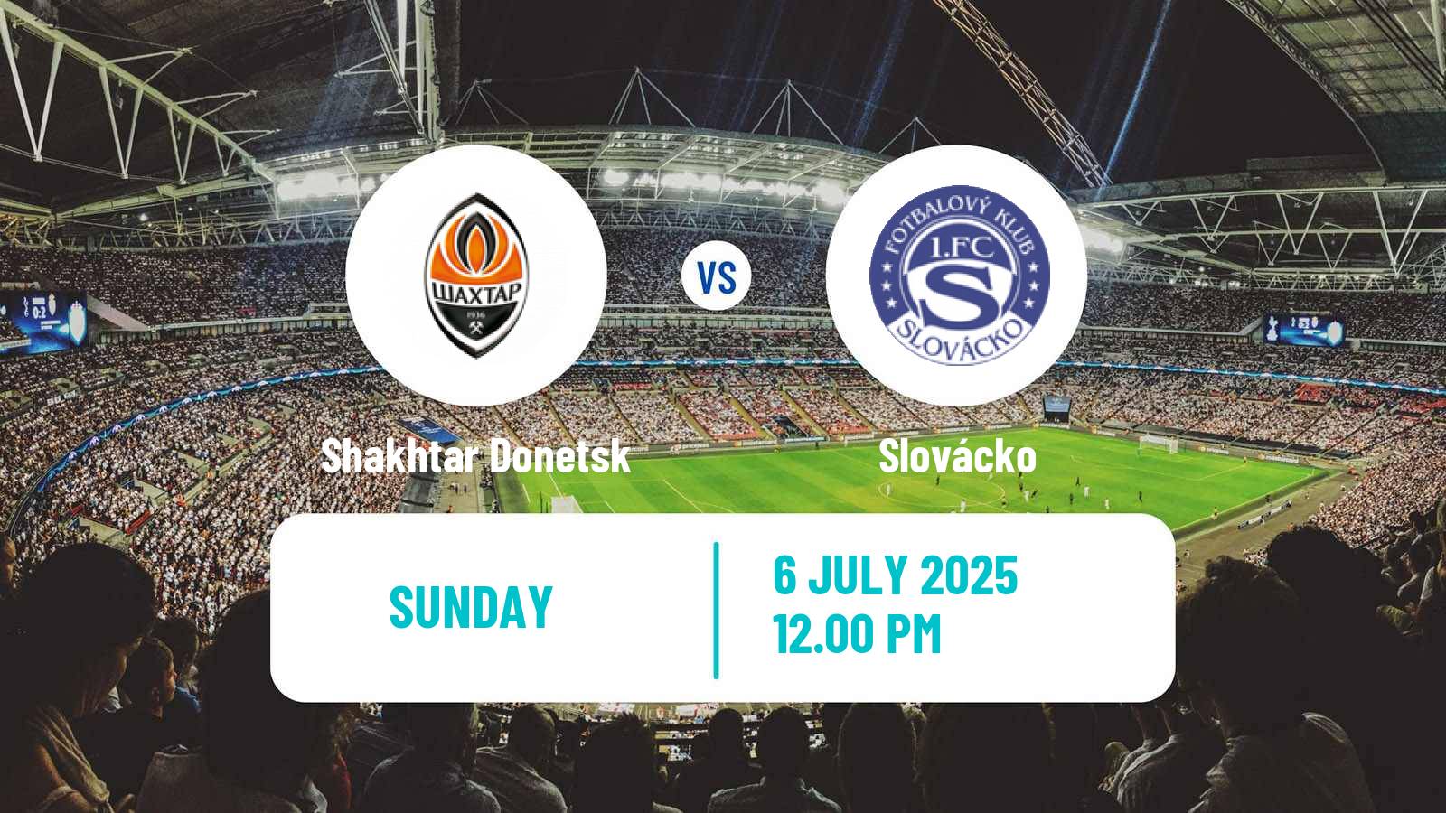 Soccer Club Friendly Shakhtar Donetsk - Slovácko