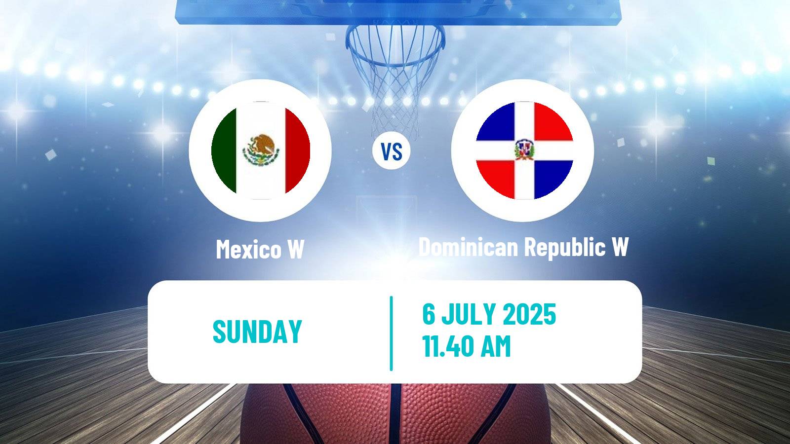 Basketball AmeriCup Basketball Women Mexico W - Dominican Republic W