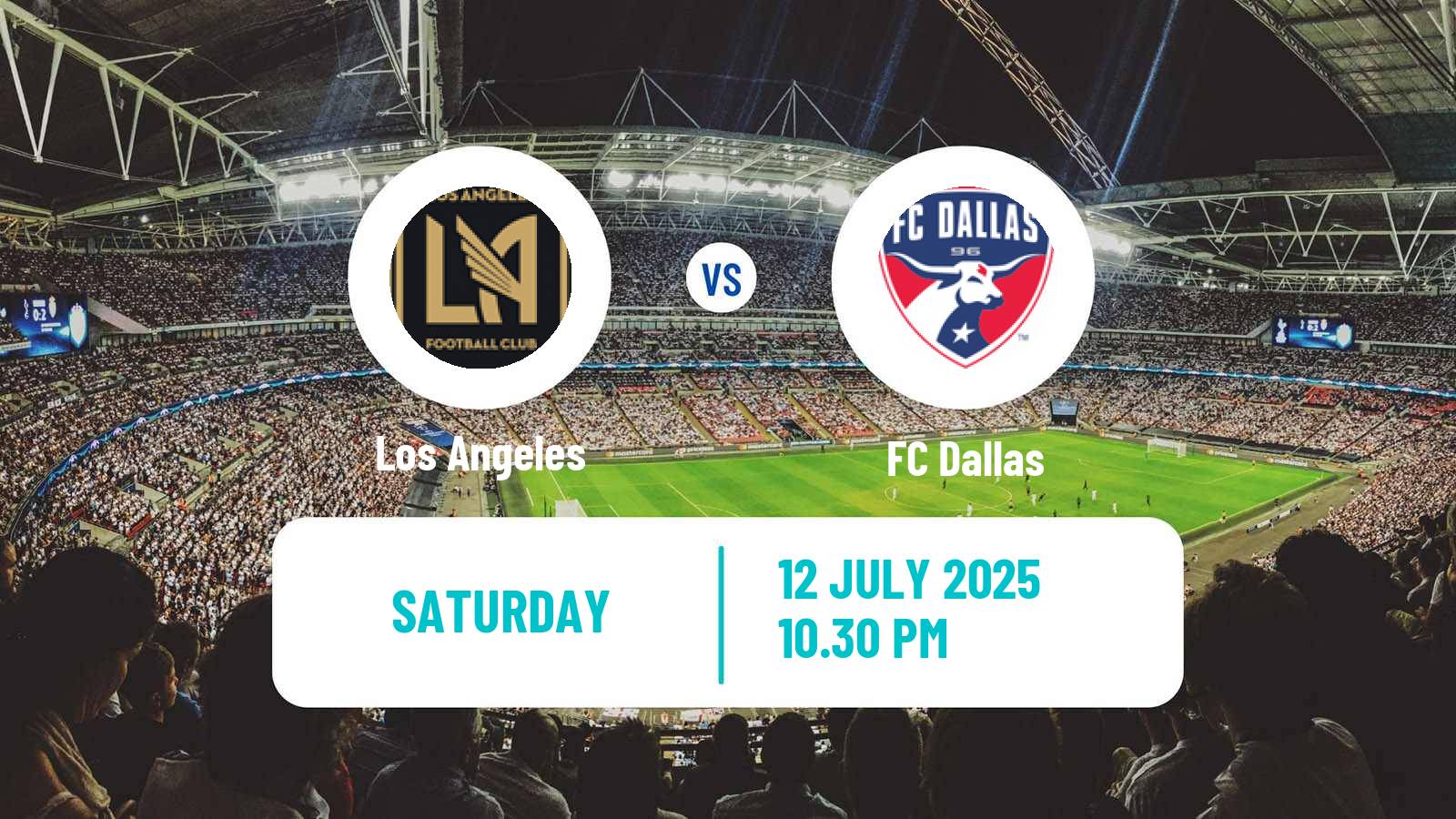 Soccer MLS Los Angeles - FC Dallas