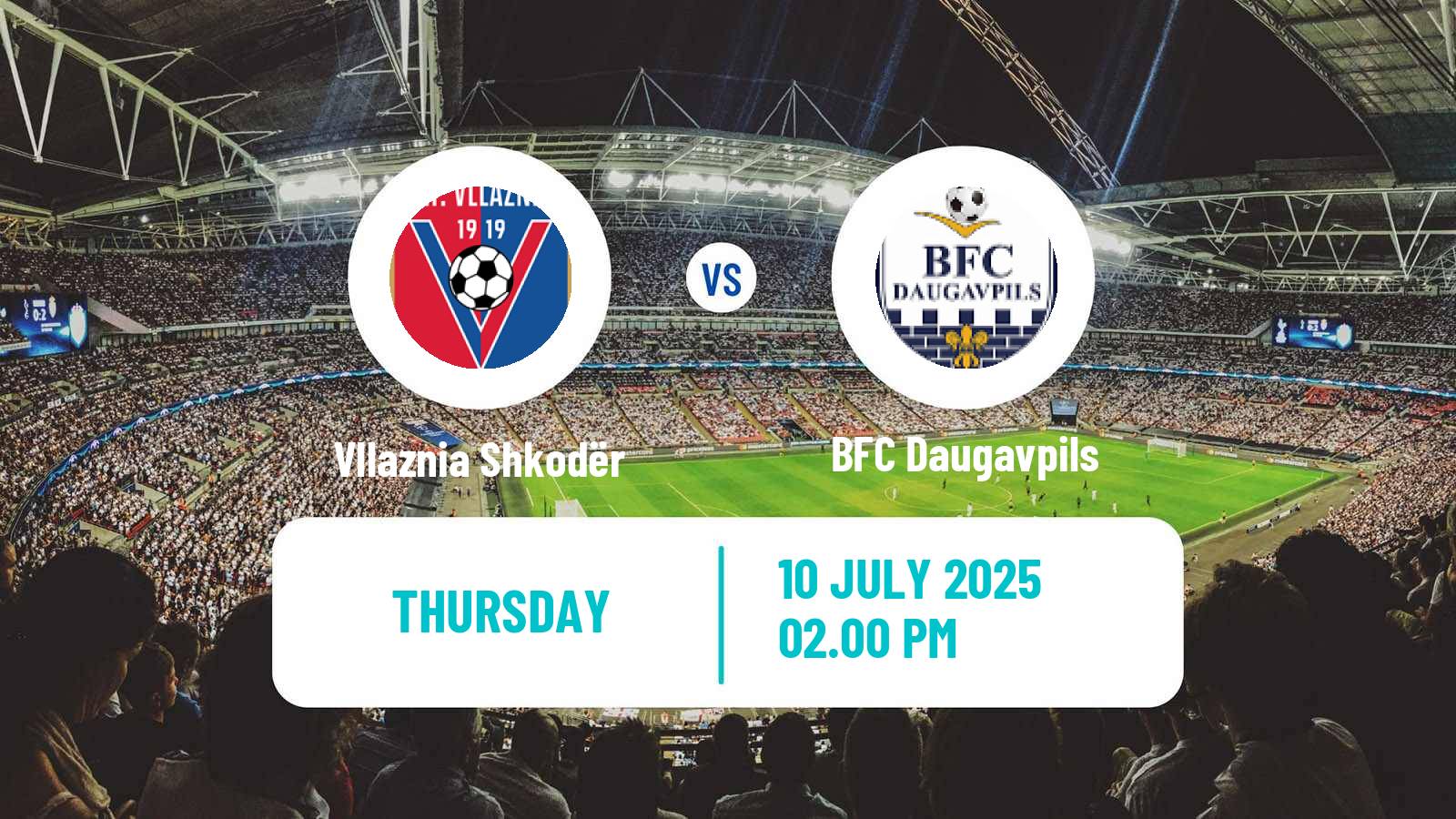 Soccer UEFA Europa Conference League Vllaznia Shkodër - BFC Daugavpils