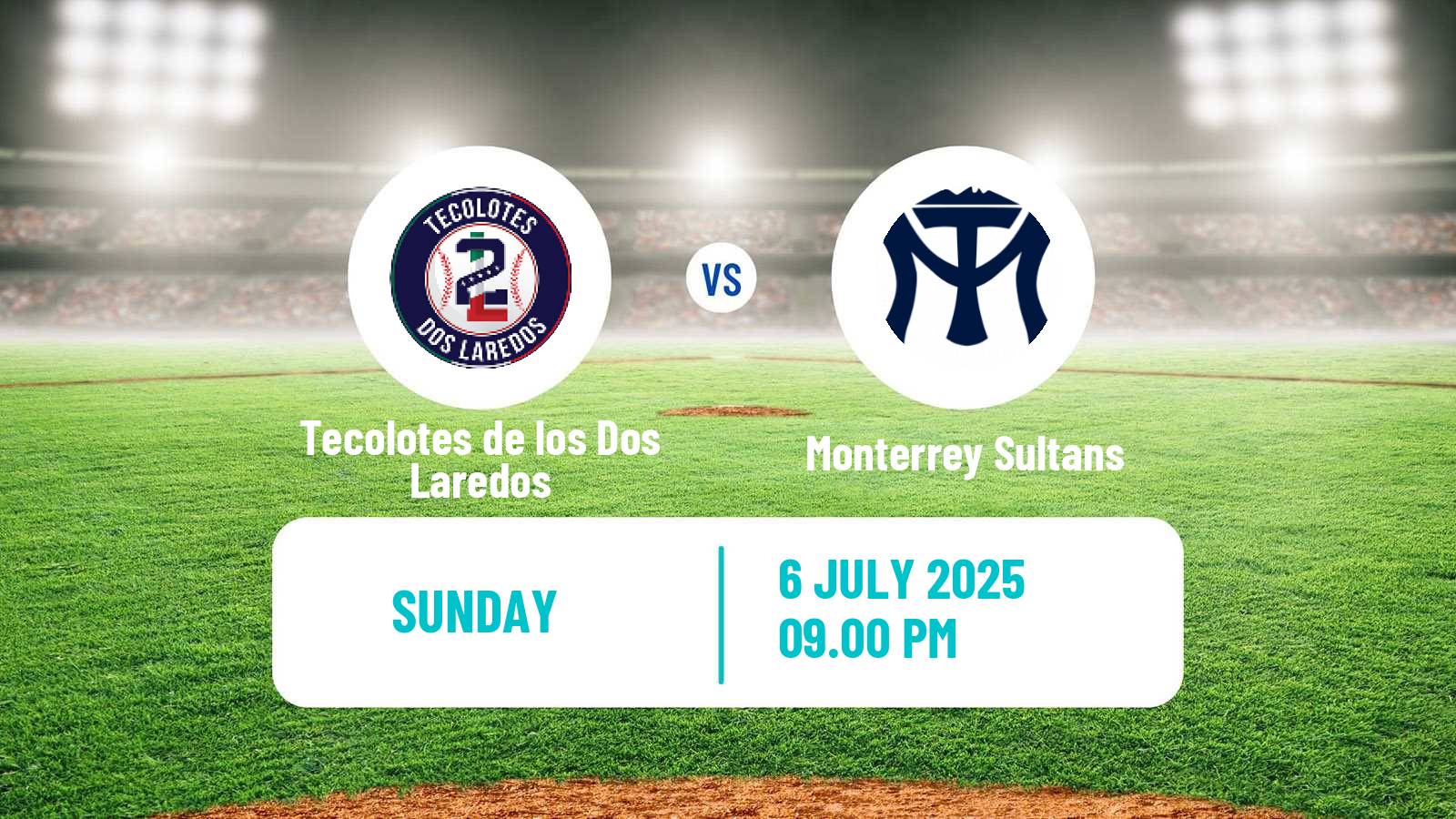 Baseball LMB Tecolotes de los Dos Laredos - Monterrey Sultans