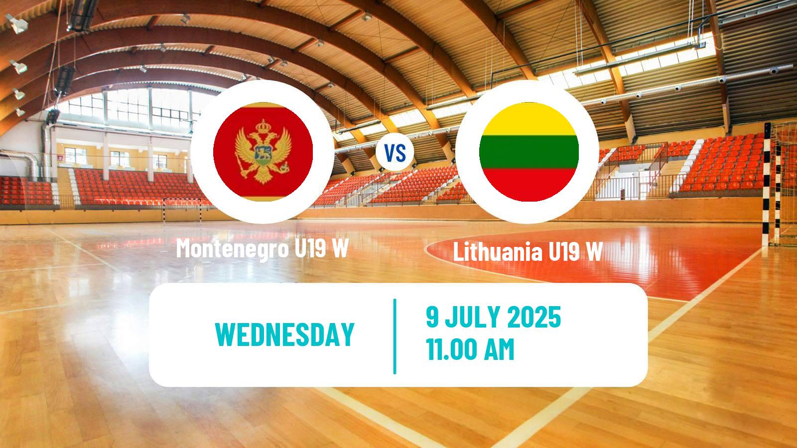 Handball European Championship U19 Handball Women Montenegro U19 W - Lithuania U19 W