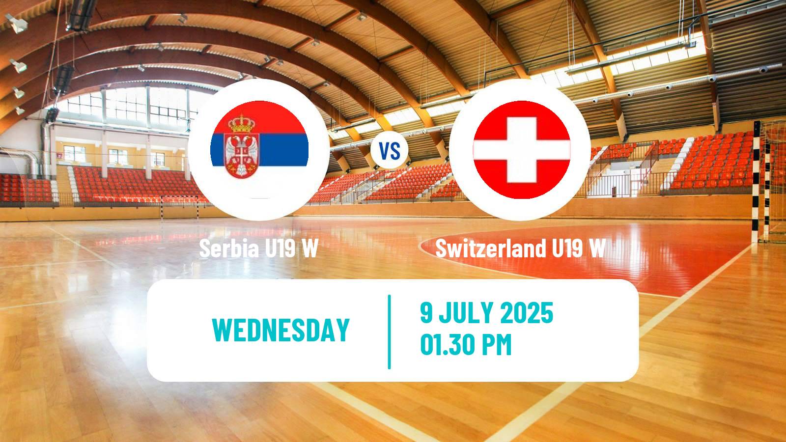Handball European Championship U19 Handball Women Serbia U19 W - Switzerland U19 W