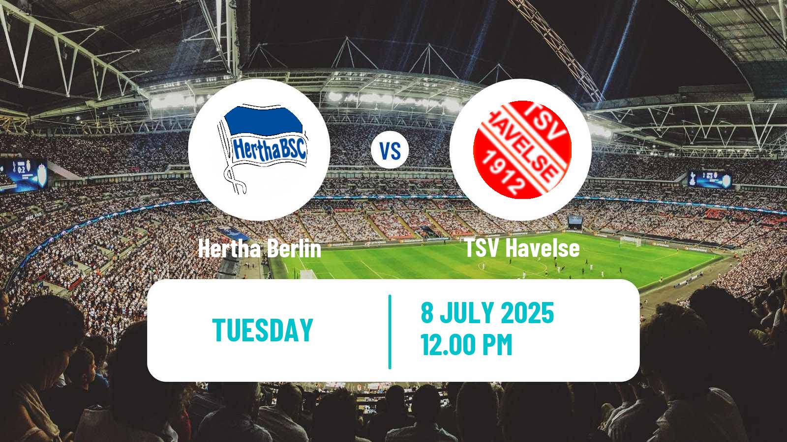 Soccer Club Friendly Hertha Berlin - TSV Havelse