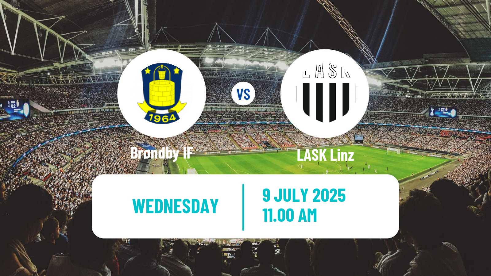 Soccer Club Friendly Brøndby - LASK Linz