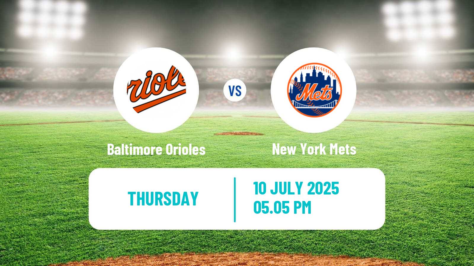 Baseball MLB Baltimore Orioles - New York Mets