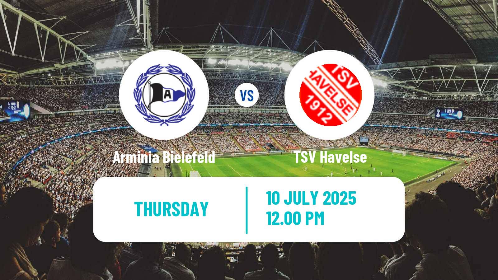 Soccer Club Friendly Arminia Bielefeld - TSV Havelse
