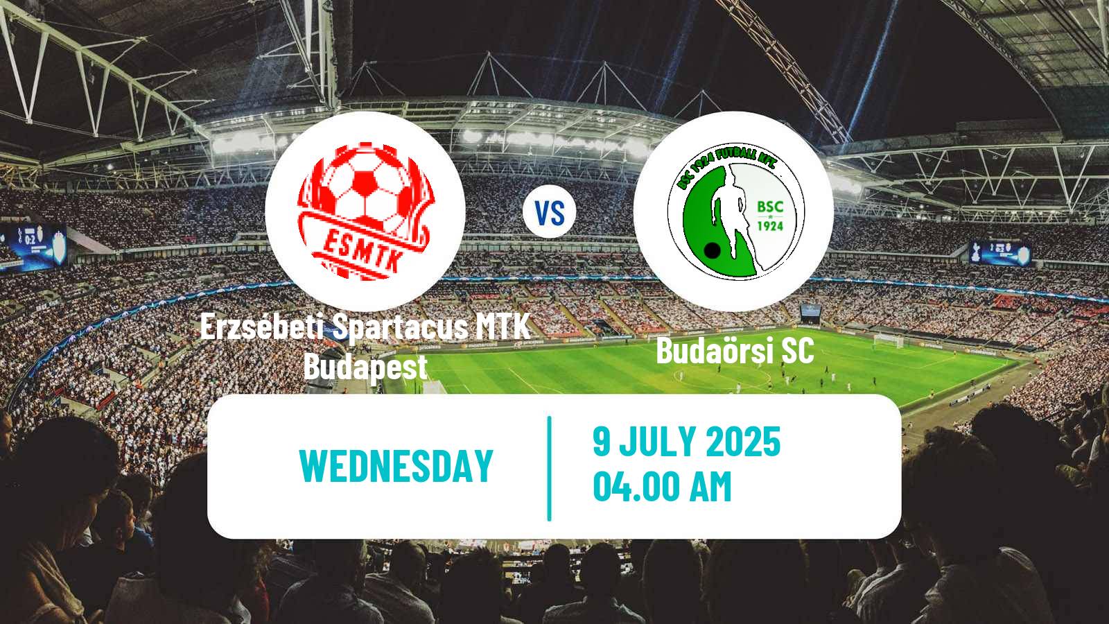 Soccer Club Friendly Erzsébeti Spartacus MTK Budapest - Budaörsi SC