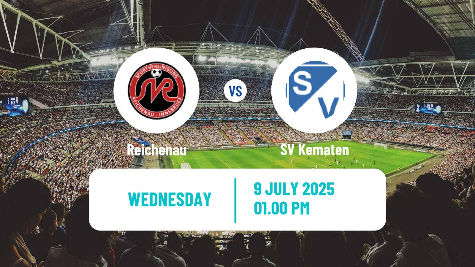 Soccer Club Friendly Reichenau - Kematen
