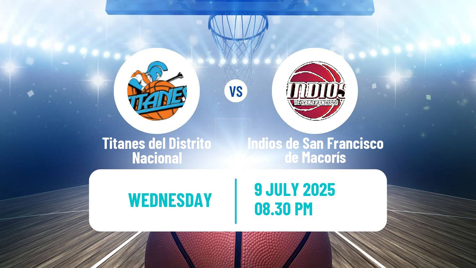 Basketball Dominican Republic LNB Basketball Titanes del Distrito Nacional - Indios de San Francisco de Macorís
