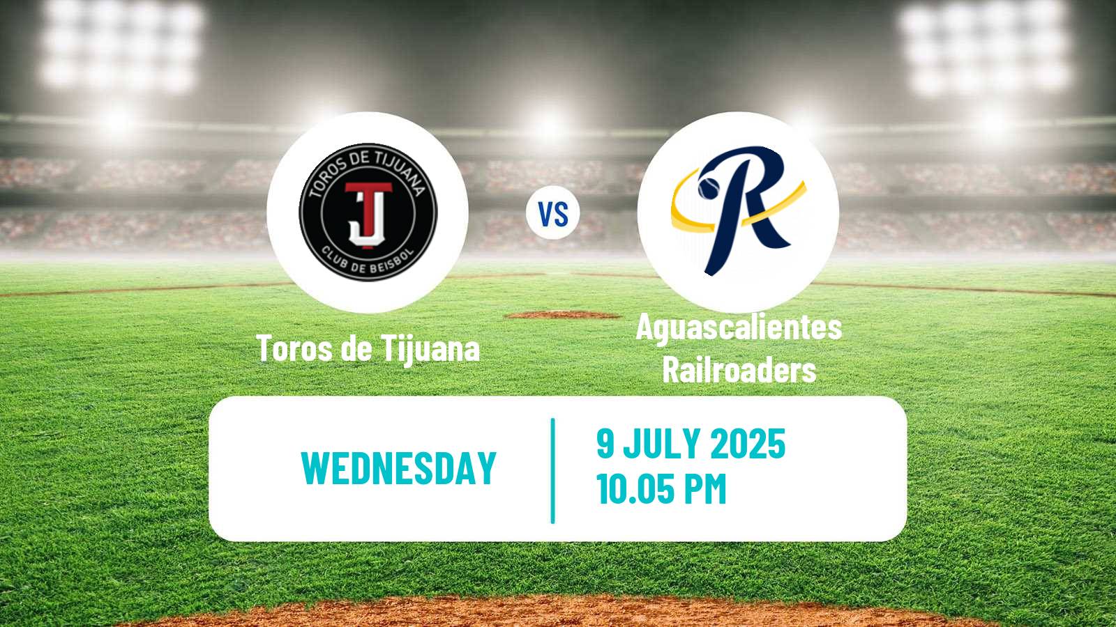 Baseball LMB Toros de Tijuana - Aguascalientes Railroaders