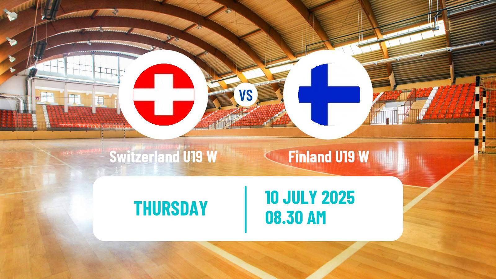 Handball European Championship U19 Handball Women Switzerland U19 W - Finland U19 W