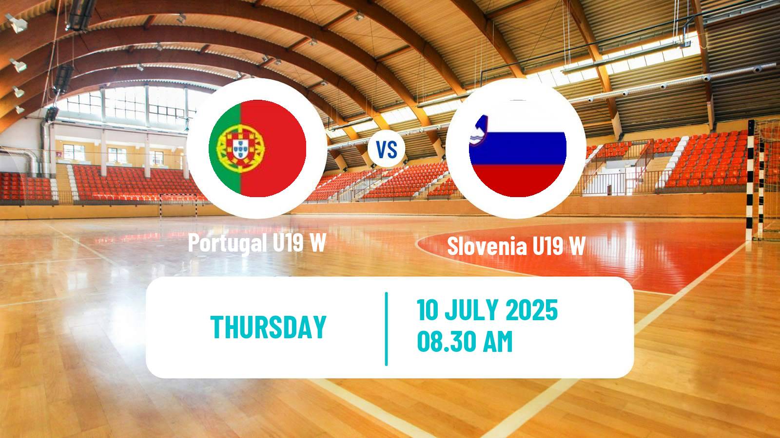 Handball European Championship U19 Handball Women Portugal U19 W - Slovenia U19 W