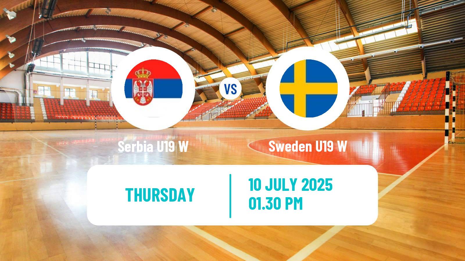 Handball European Championship U19 Handball Women Serbia U19 W - Sweden U19 W