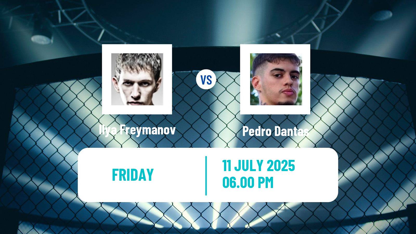 MMA Featherweight One Championship Men Ilya Freymanov - Pedro Dantas