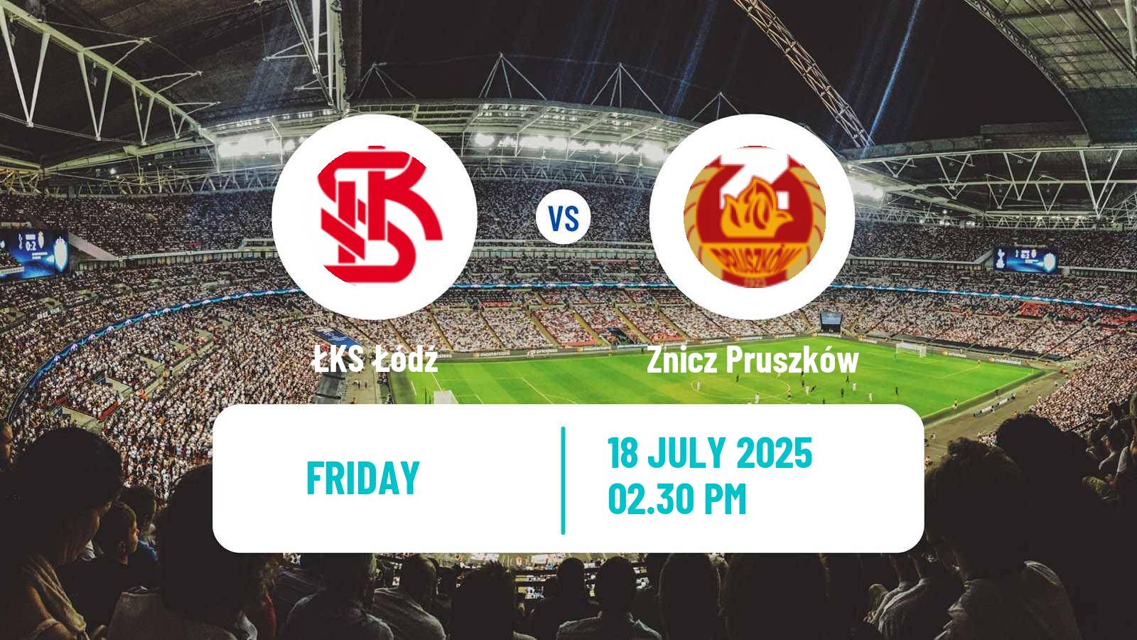 Soccer Polish Division 1 ŁKS Łódź - Znicz Pruszków