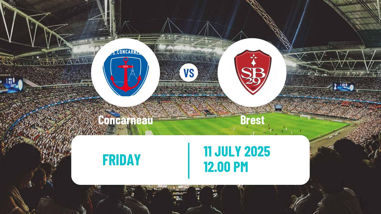 Soccer Club Friendly Concarneau - Brest