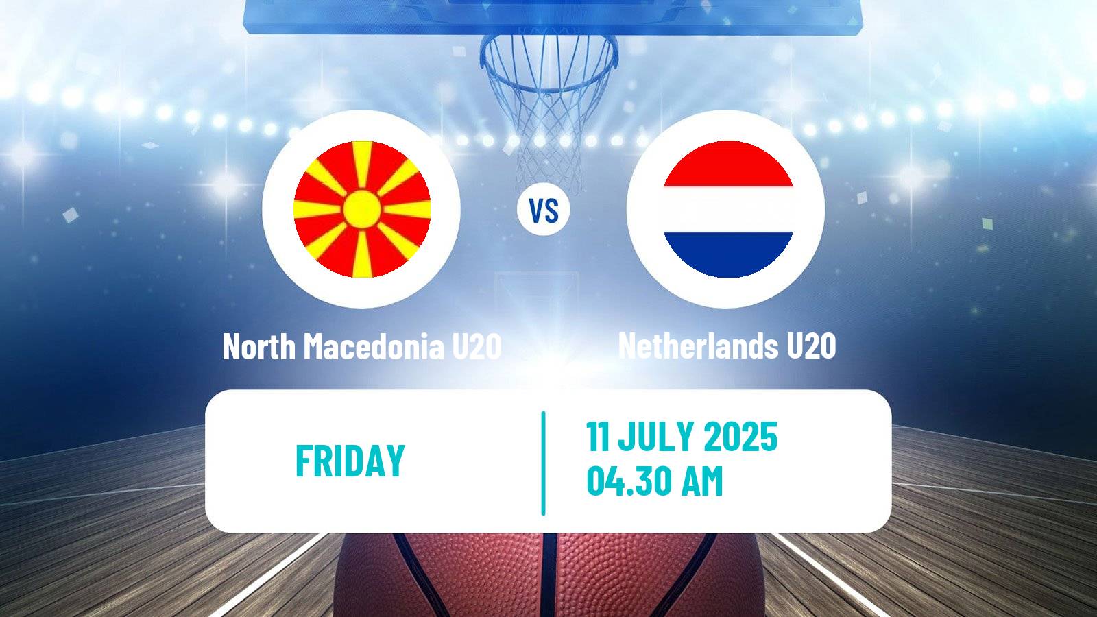 Basketball EuroBasket U20 B North Macedonia U20 - Netherlands U20