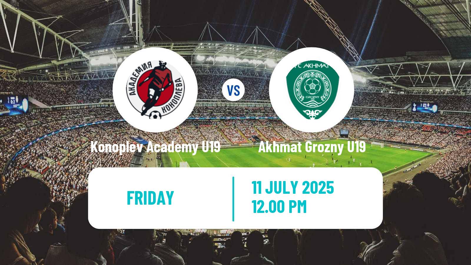 Soccer Russian Youth League Konoplev Academy U19 - Akhmat Grozny U19