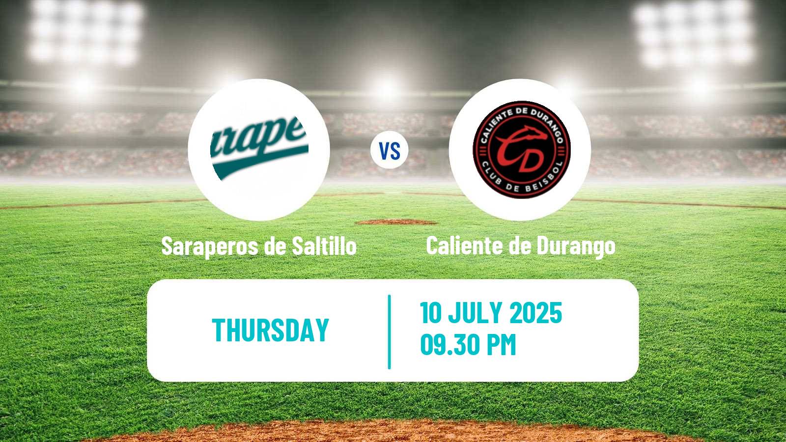 Baseball LMB Saraperos de Saltillo - Caliente de Durango