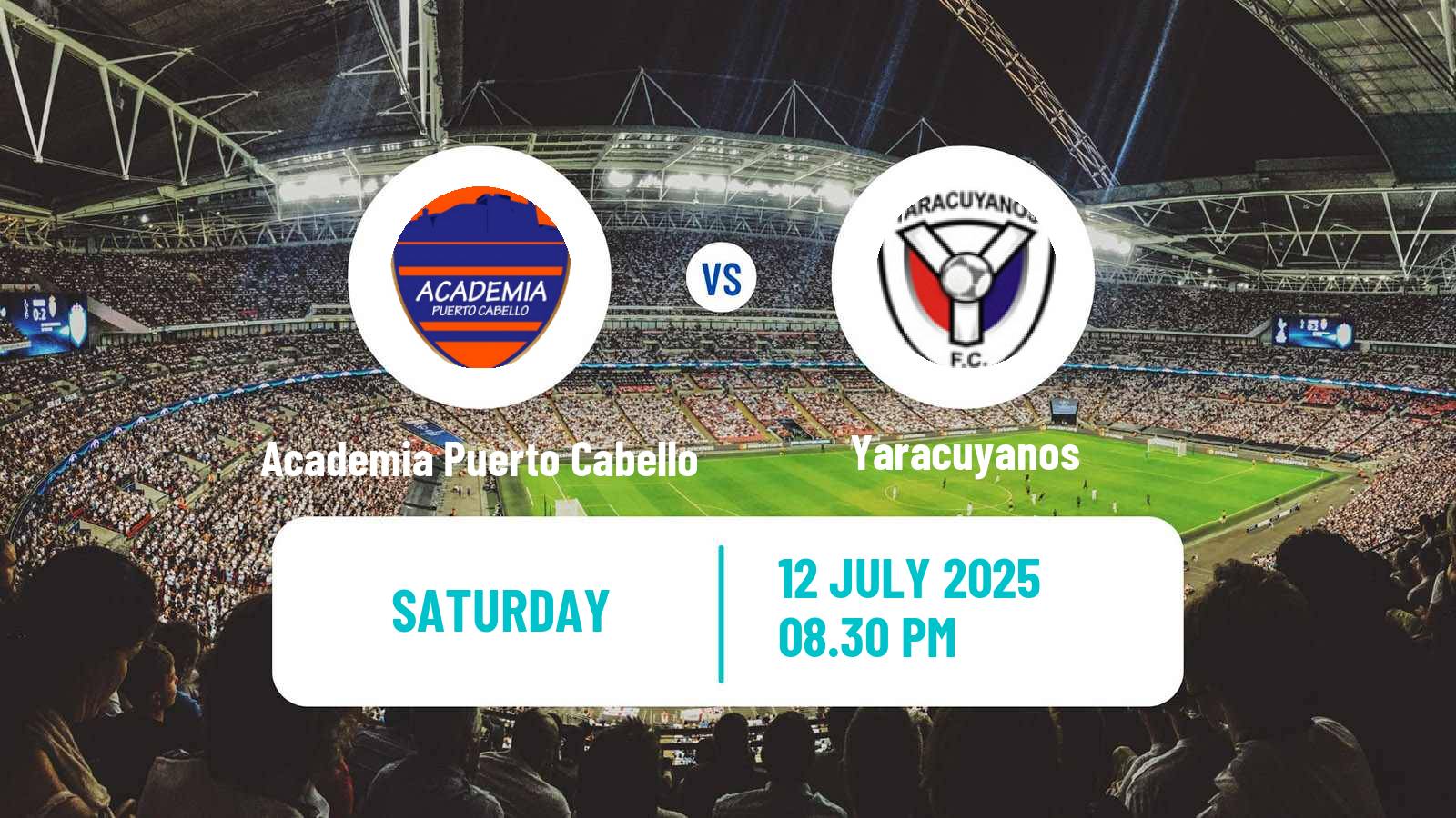 Soccer Venezuelan Primera Division Academia Puerto Cabello - Yaracuyanos