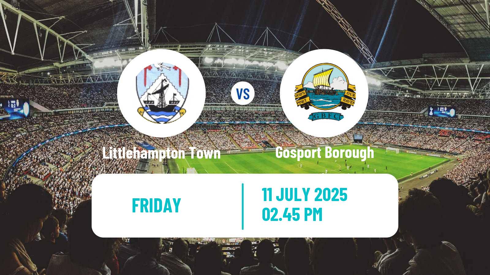 Soccer Club Friendly Littlehampton Town - Gosport Borough