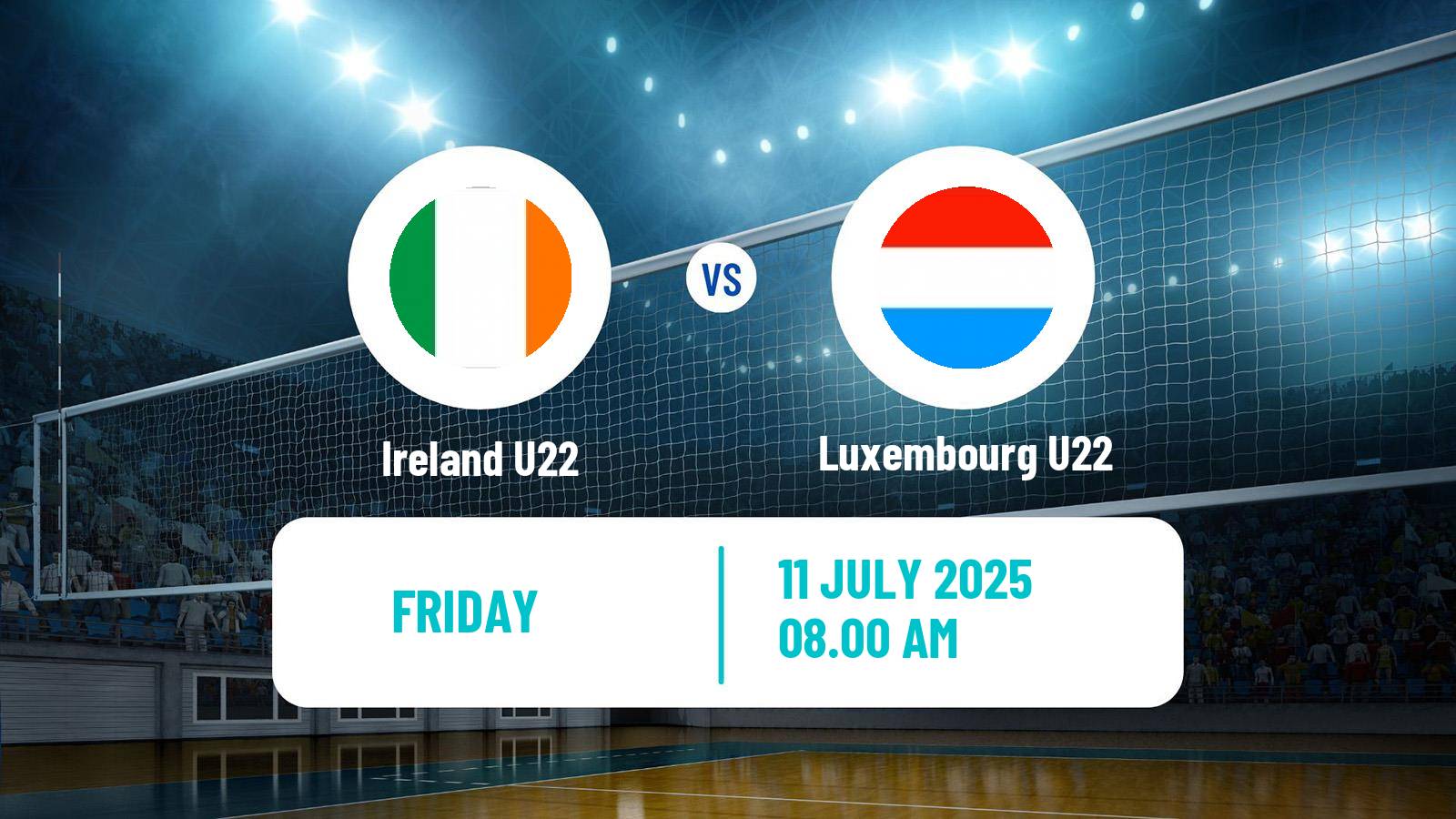 Volleyball European Championship U22 Volleyball Ireland U22 - Luxembourg U22