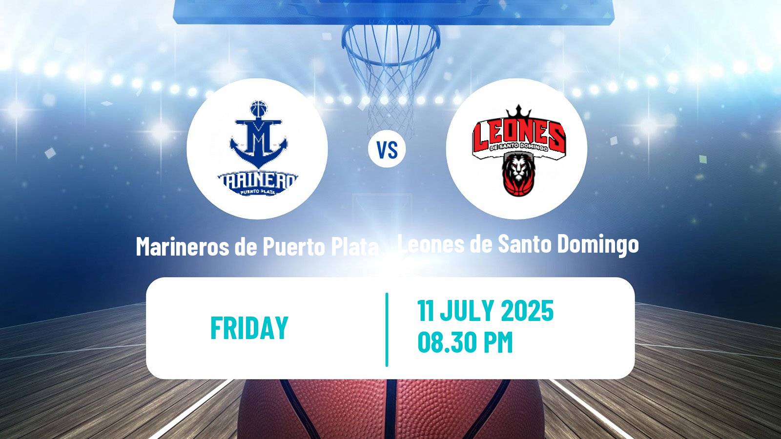 Basketball Dominican Republic LNB Basketball Marineros de Puerto Plata - Leones de Santo Domingo