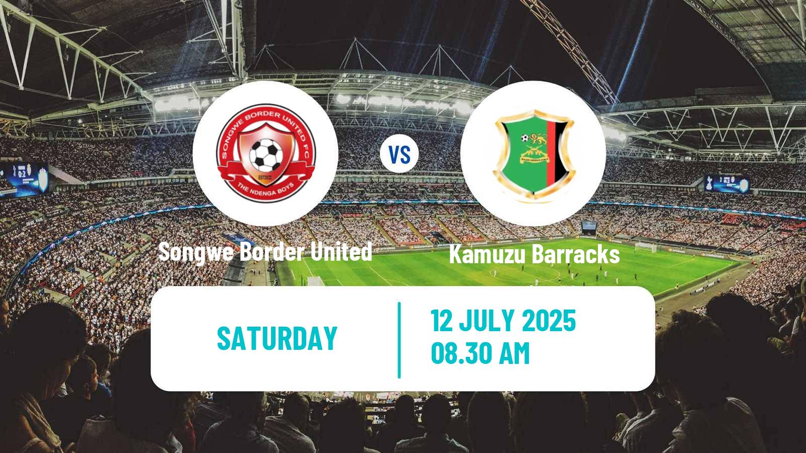 Soccer Malawi Premier Division Songwe Border United - Kamuzu Barracks