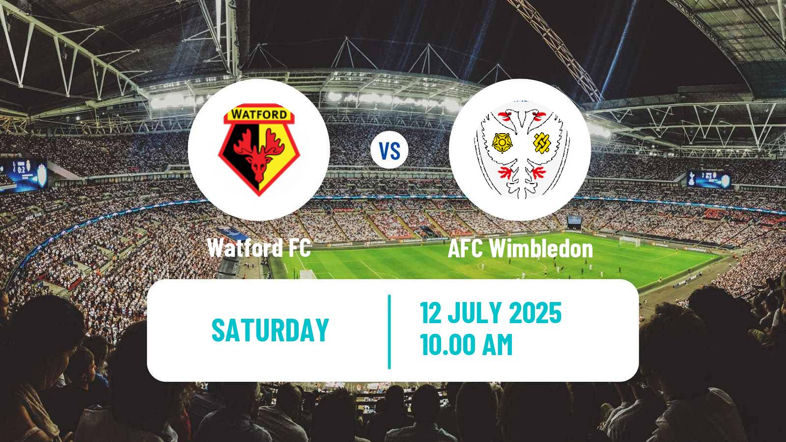 Soccer Club Friendly Watford - AFC Wimbledon