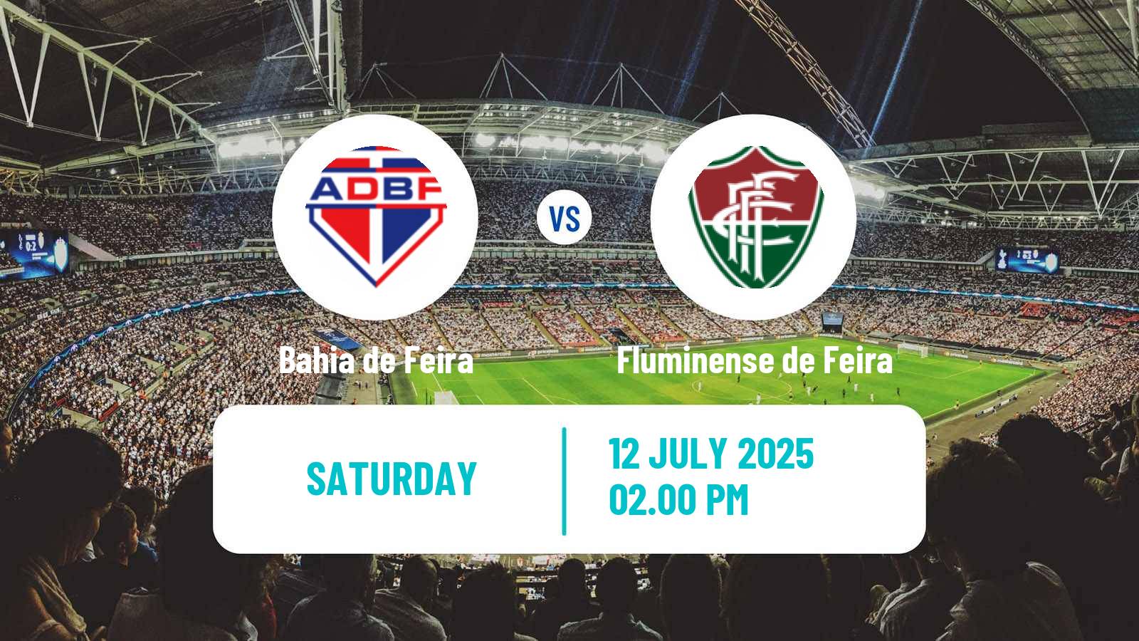 Soccer Brazilian Campeonato Baiano 2 Bahia de Feira - Fluminense de Feira
