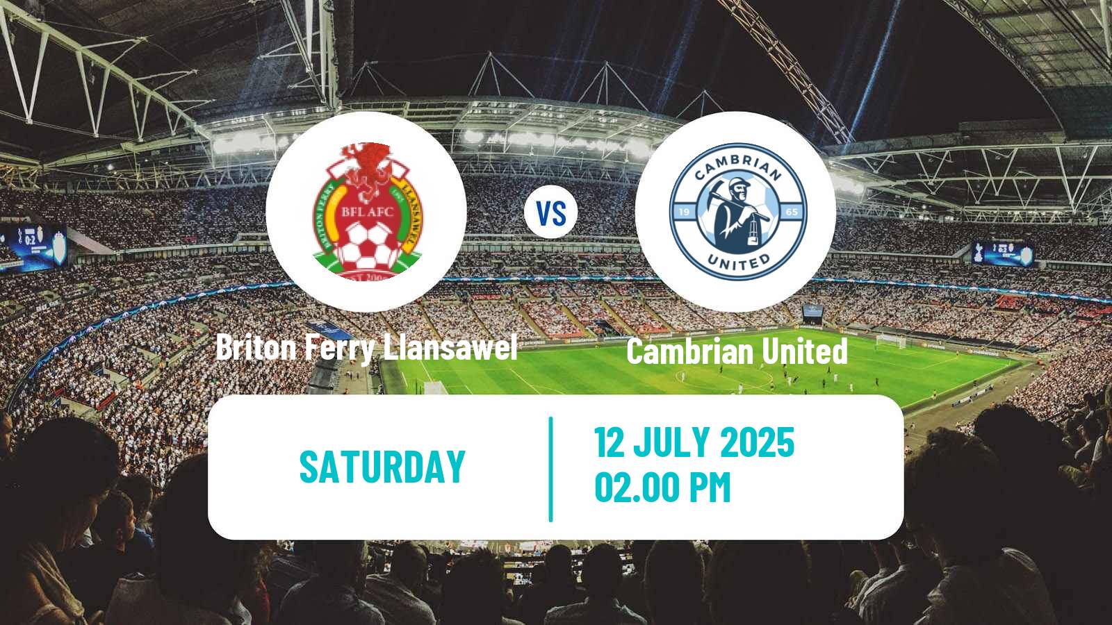 Soccer Club Friendly Briton Ferry Llansawel - Cambrian United