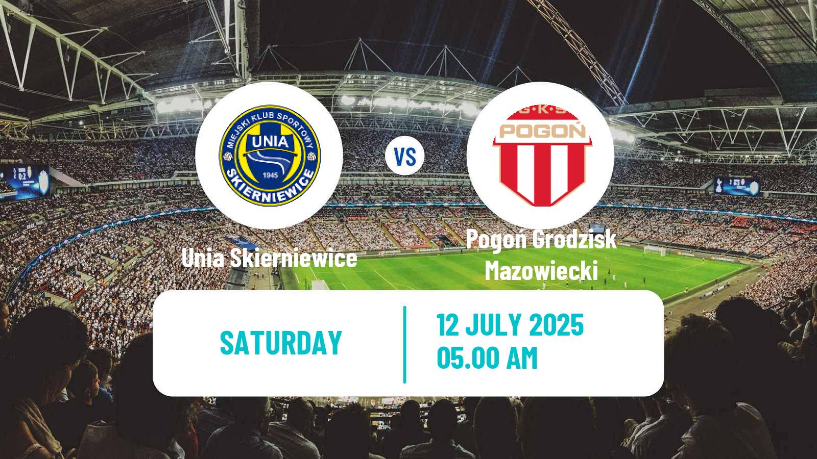 Soccer Club Friendly Unia Skierniewice - Pogoń Grodzisk Mazowiecki