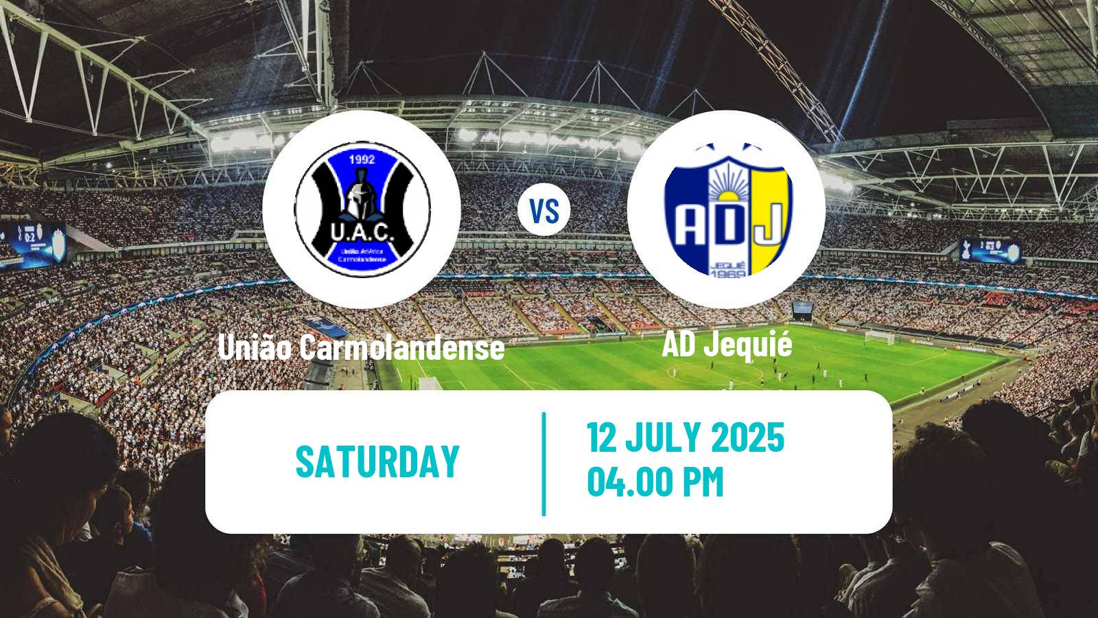 Soccer Brazilian Serie D União Carmolandense - Jequié