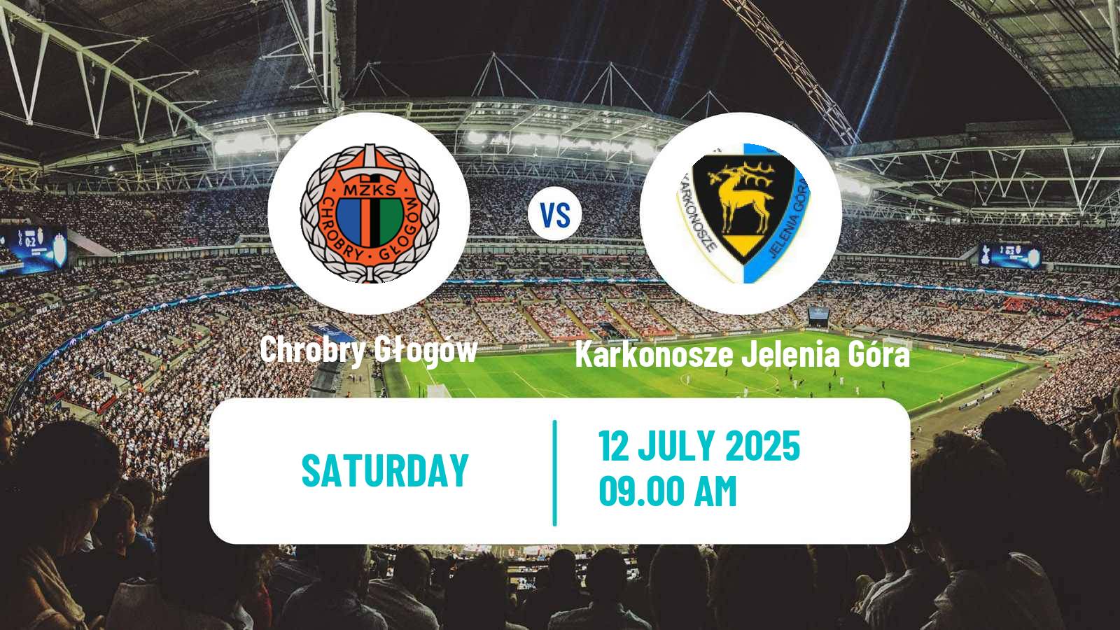 Soccer Club Friendly Chrobry Głogów - Karkonosze Jelenia Góra