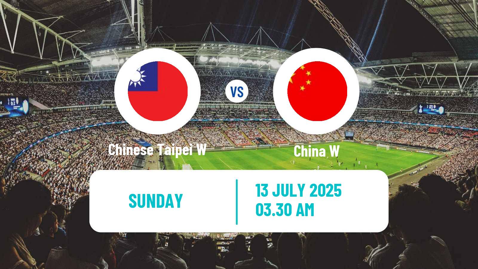 Soccer EAFF E-1 Women Chinese Taipei W - China W