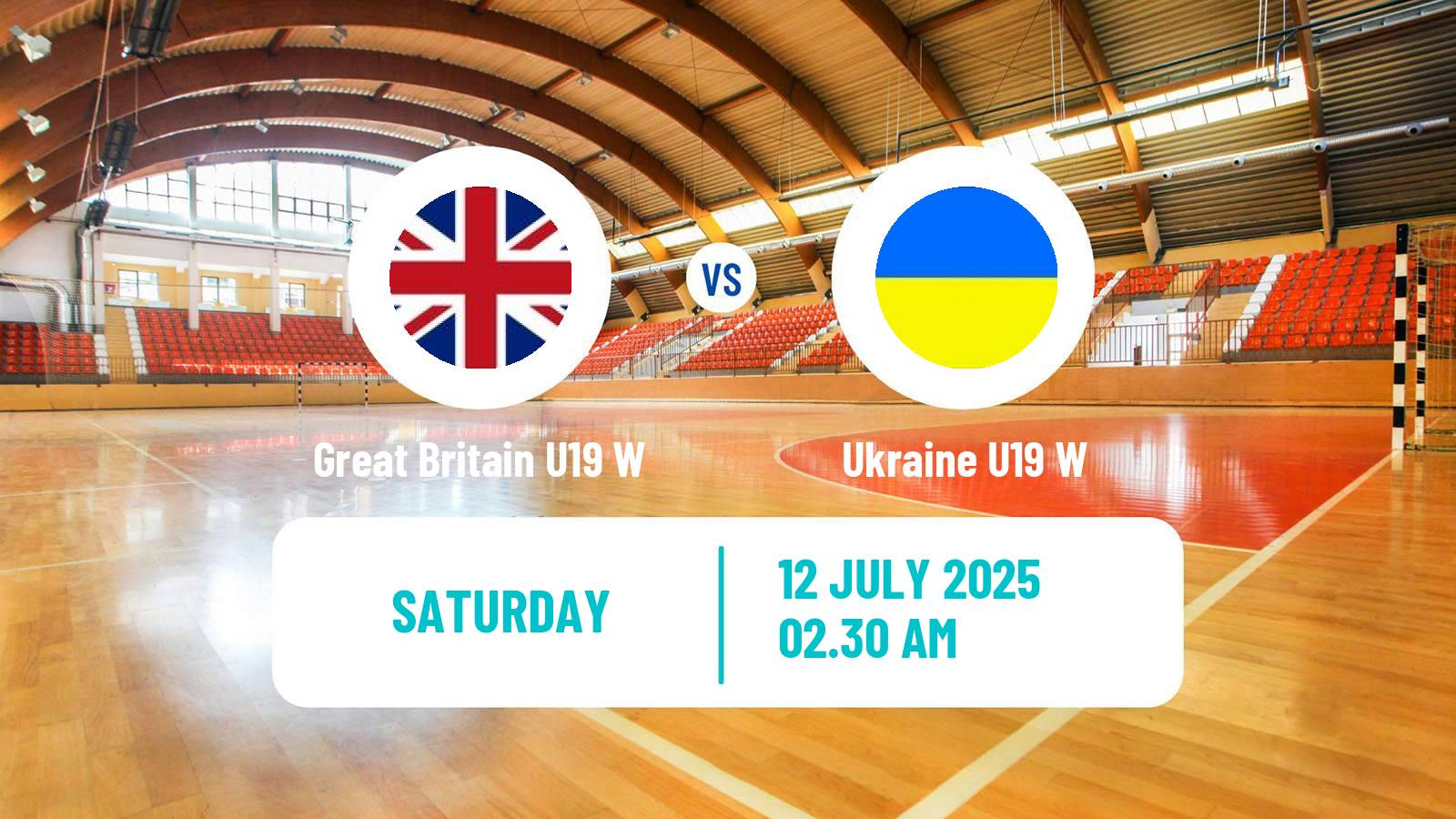 Handball European Championship U19 B Handball Women Great Britain U19 W - Ukraine U19 W