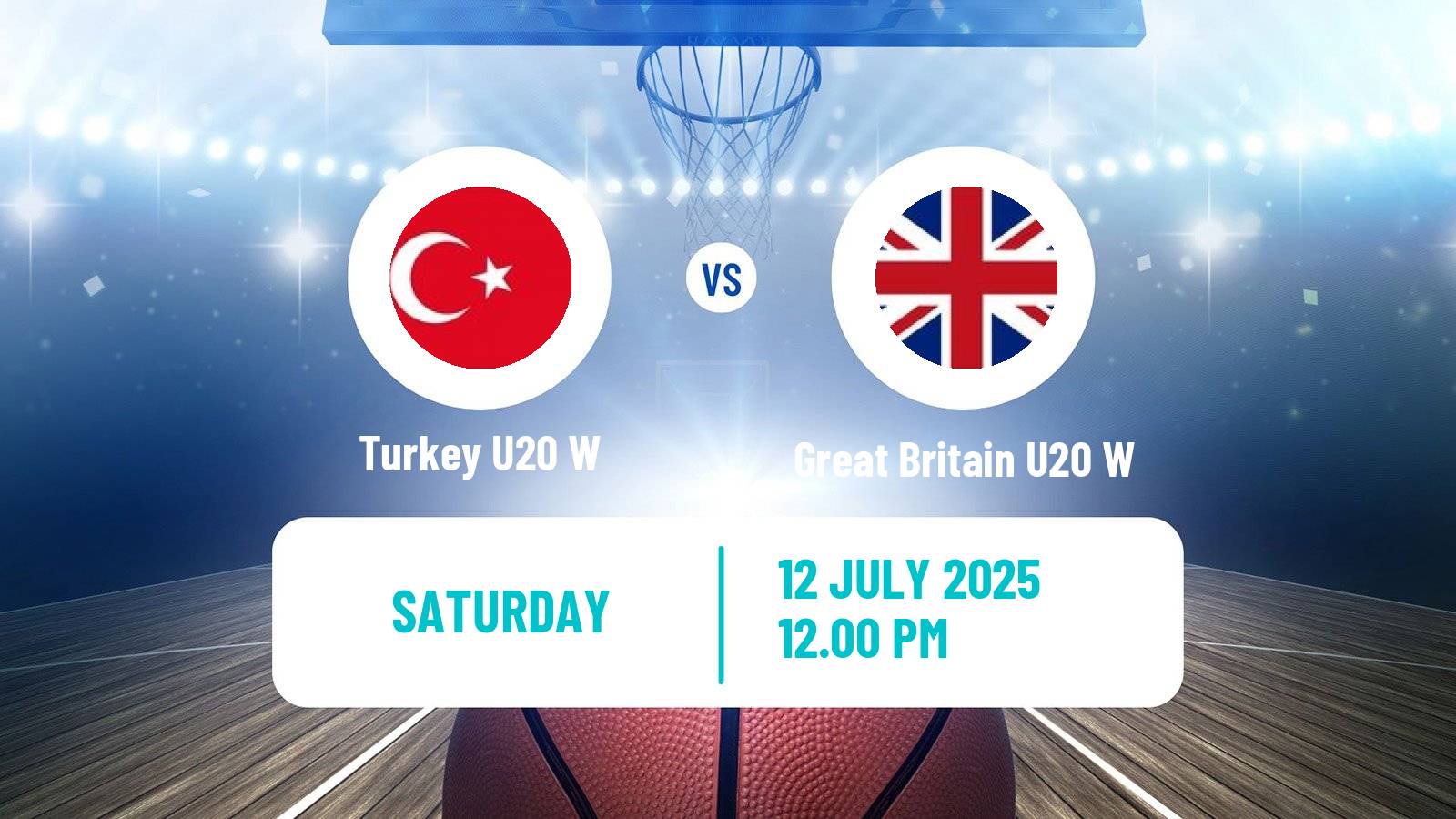 Basketball Friendly International Basketball Women Turkey U20 W - Great Britain U20 W