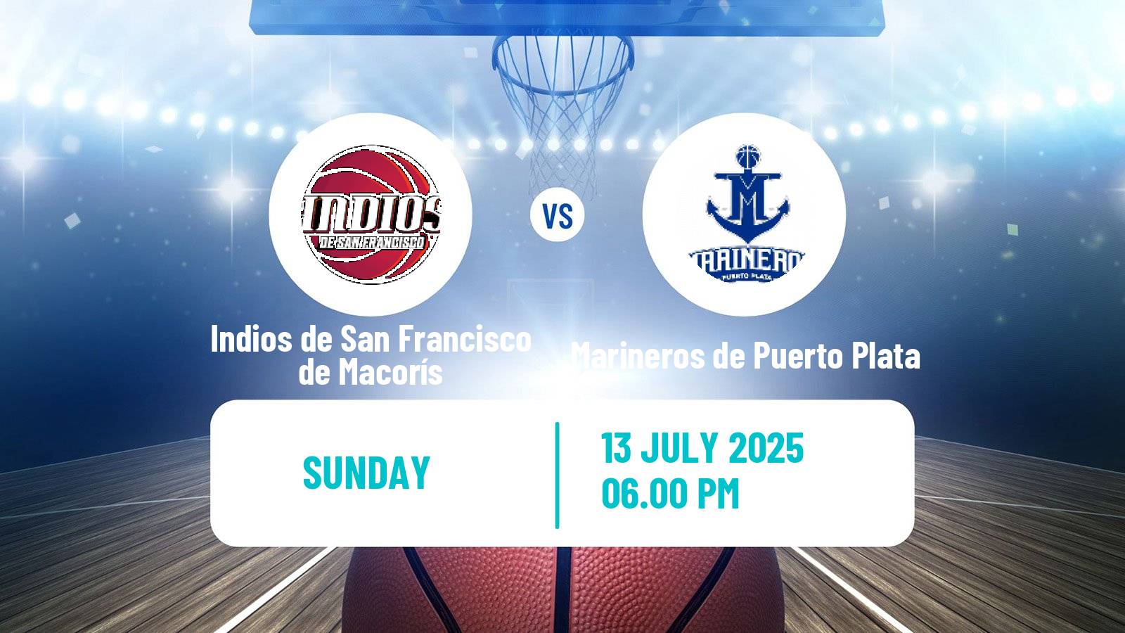 Basketball Dominican Republic LNB Basketball Indios de San Francisco de Macorís - Marineros de Puerto Plata