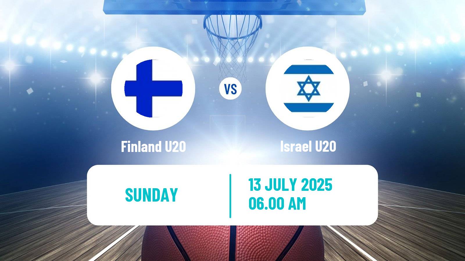 Basketball EuroBasket U20 Finland U20 - Israel U20